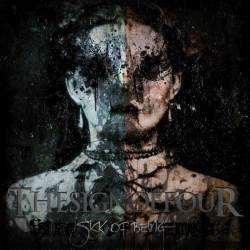 The Sign Of Four : Sick of Being